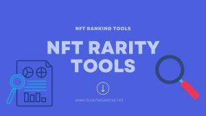 10 Best NFT Rarity Tools 2023